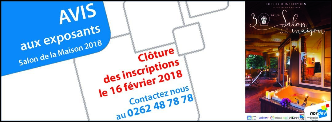 Clôture des inscriptions salon de la Maison 2018