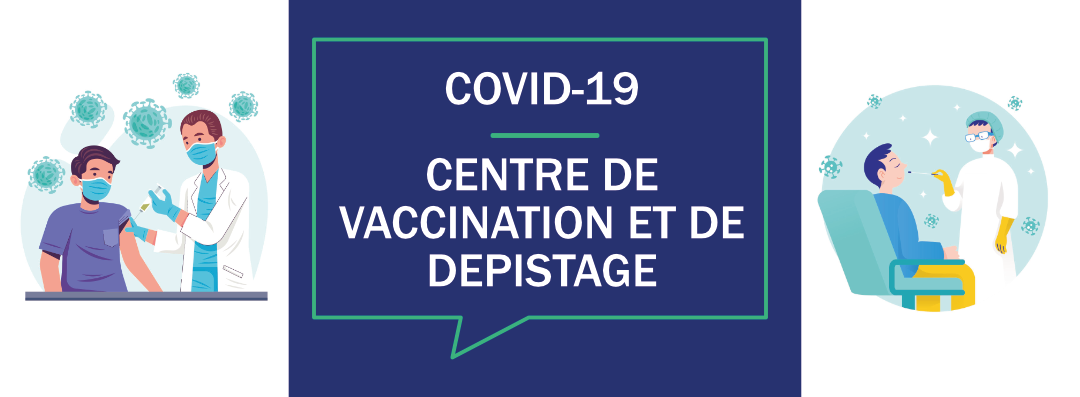 COVID-19 – Centre de dépistage et de vaccination de la Nordev