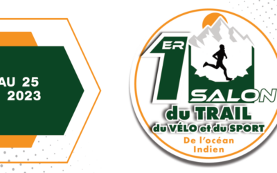 1er Salon du Trail, du vélo et du sport de l’océan Indien – 23 au 25 juin 2023