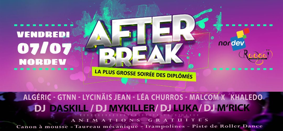 After Break – 7 juillet 2023