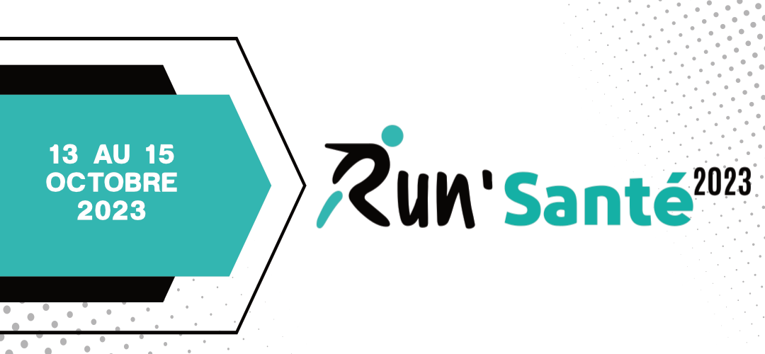 Salon Run’ Santé – 13 au 15 octobre 2023