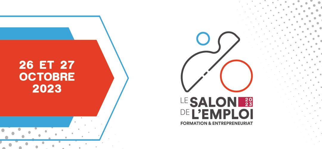 Salon de l’Emploi – 26 et 27 octobre 2023