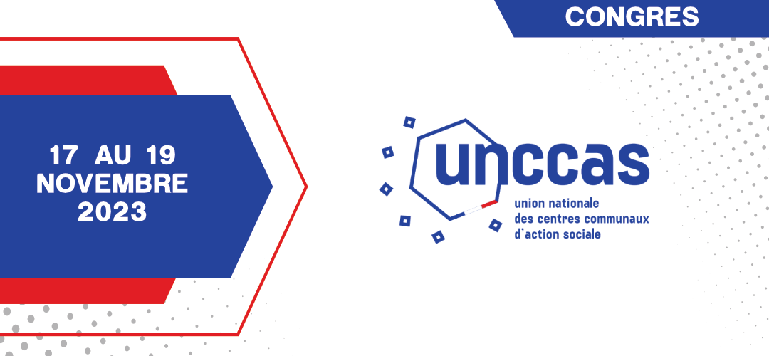 Congrès UNCCASS : Rencontres des solidarités des Outre-Mer – 17 au 19 novembre 2023