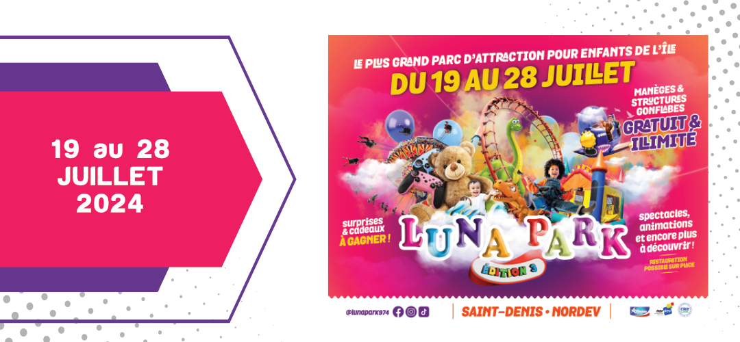 Luna Park – 19 au 28 juillet